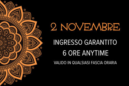 Asmana - ingresso garantito 2 NOVEMBRE 6 ore